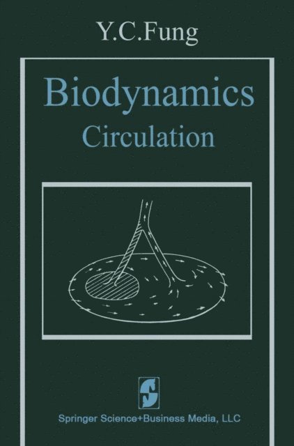 Y. C. Fung - Biodynamics, E-bok