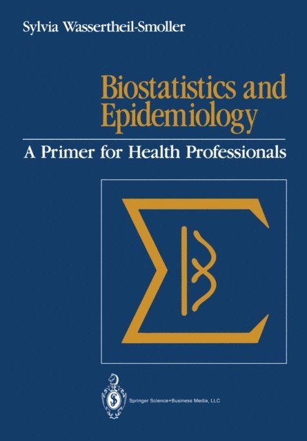 Sylvia Wassertheil-Smoller - Biostatistics and Epidemiology, E-bok. Tillgänglighet: Lägg i varukorg