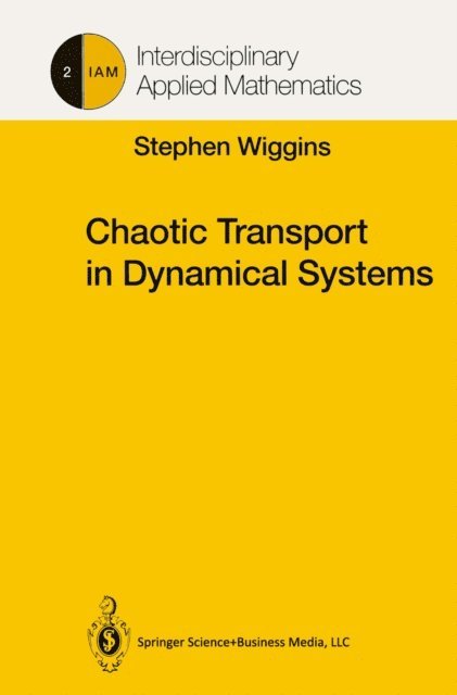 Stephen Wiggins - Chaotic Transport in Dynamical Systems, E-bok