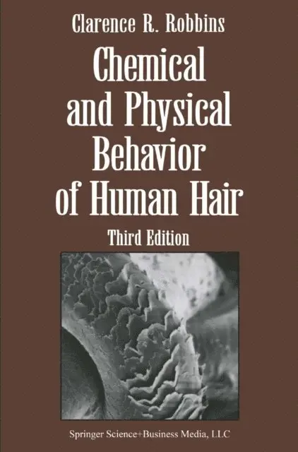 Clarence R. Robbins - Chemical and Physical Behavior of Human Hair, E-bok. Tillgänglighet: Lägg i varukorg