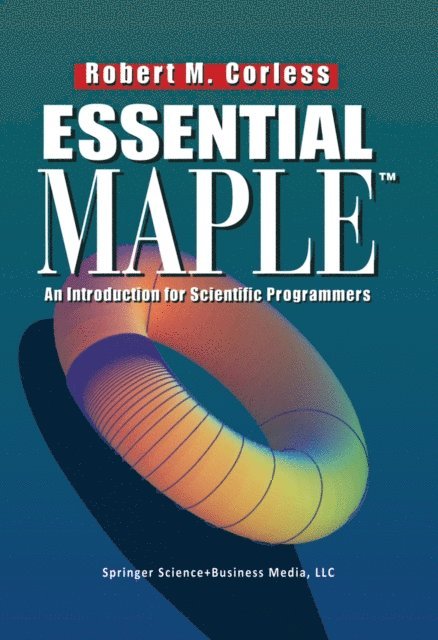 Robert M. Corless - Essential Maple, E-bok