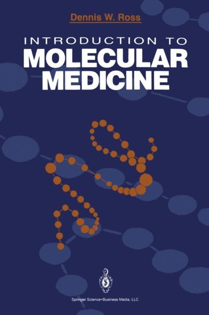 Dennis W. Ross - Introduction to Molecular Medicine, E-bok. Tillgänglighet: Lägg i varukorg