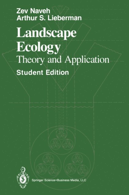 Arthur S. Lieberman, Zev Naveh - Landscape Ecology, E-bok