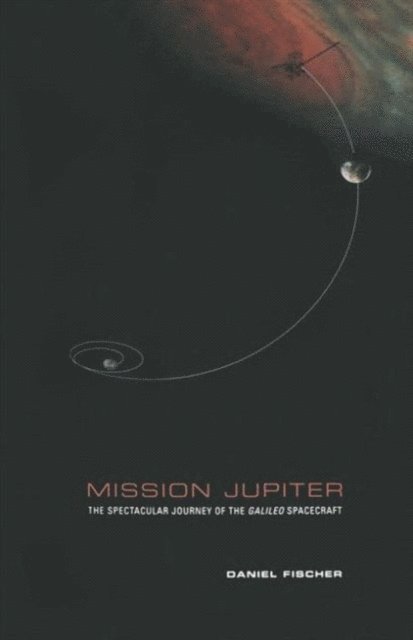 Daniel Fischer - Mission Jupiter, E-bok