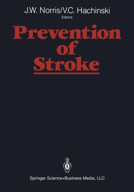 Vladimir C. Hachinski, John W. Norris - Prevention of Stroke, E-bok
