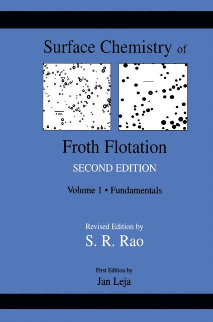 S. Ramachandra Rao - Surface Chemistry of Froth Flotation, E-bok