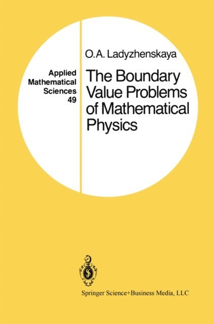 O.A. Ladyzhenskaya - Boundary Value Problems of Mathematical Physics, E-bok