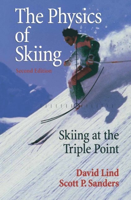 Scott P. Sanders, David A. Lind - Physics of Skiing, E-bok. Tillgänglighet: Lägg i varukorg