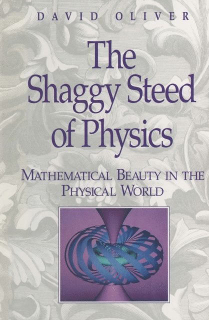 David Oliver - Shaggy Steed of Physics, E-bok