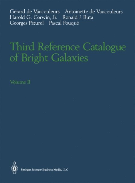 Pascal Fouque, Georges Paturel, Ronald J. Buta, Harold G. Jr. Corwin, Antoinette de Vaucouleurs, Gerard de Vaucouleurs - Third Reference Catalogue of Bright Galaxies, E-bok