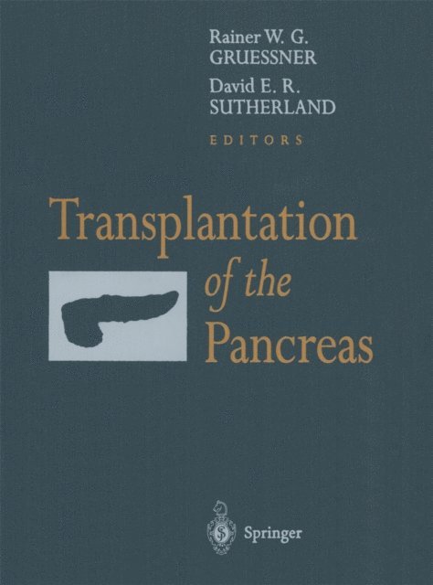 David E.R. Sutherland, Rainer W.G. Gruessner - Transplantation of the Pancreas, E-bok