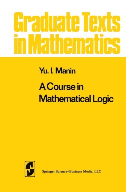 Yu.I. Manin - Course in Mathematical Logic, E-bok