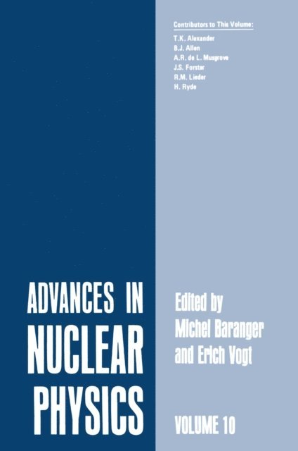 Erich Vogt, Michel Baranger - Advances in Nuclear Physics, E-bok