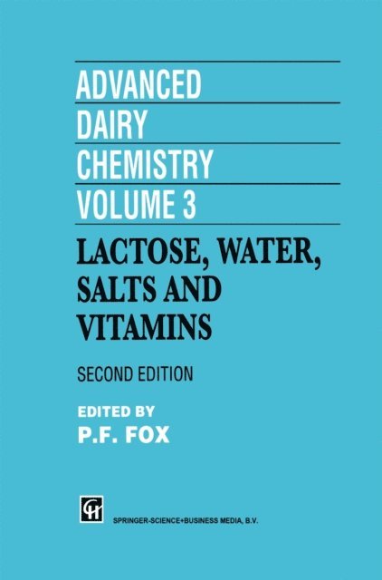 Patrick F. Fox - Advanced Dairy Chemistry Volume 3, E-bok