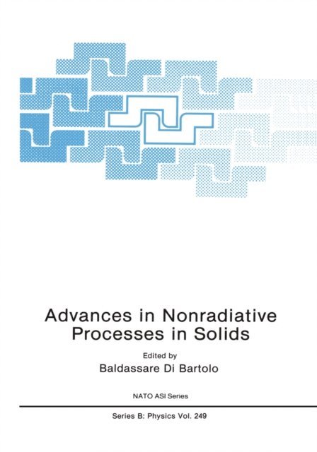 Baldassare di Bartolo - Advances in Nonradiative Processes in Solids, E-bok