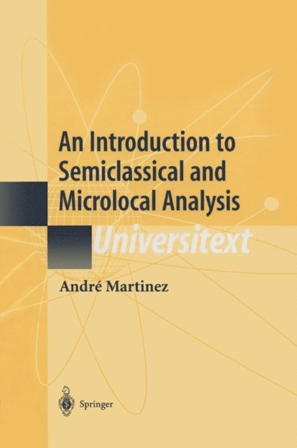 Andre Bach - Introduction to Semiclassical and Microlocal Analysis, E-bok. Tillgänglighet: Lägg i varukorg