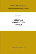 Arrovian Aggregation Models