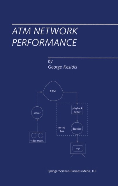 George Kesidis - ATM Network Performance, E-bok