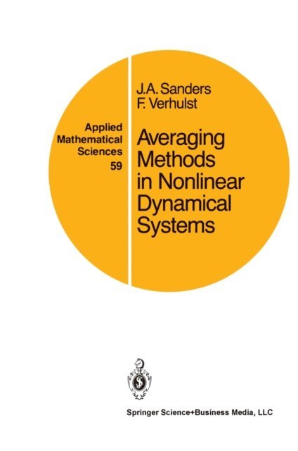 Ferdinand Verhulst, Jan A. Sanders - Averaging Methods in Nonlinear Dynamical Systems, E-bok