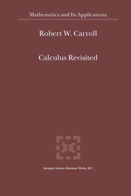 R.W. Carroll - Calculus Revisited, E-bok
