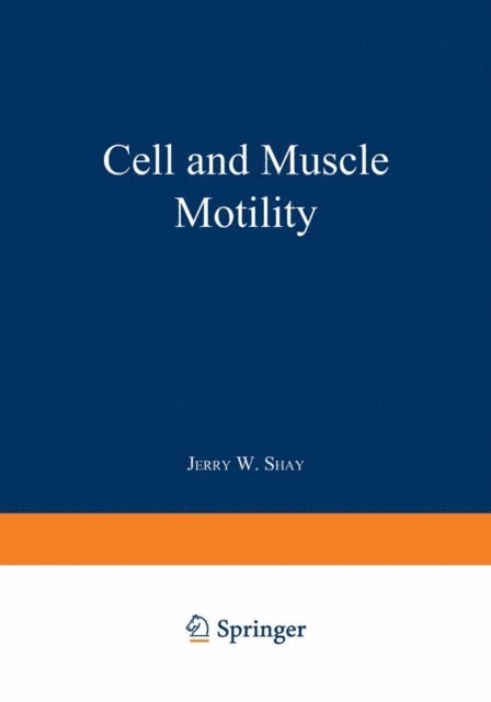 Jerry Shay - Cell and Muscle Motility, E-bok