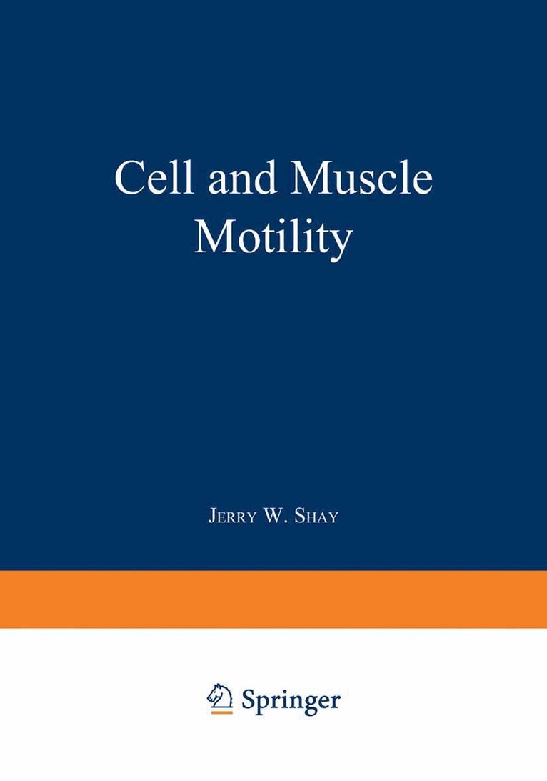 Jerry Shay - Cell and Muscle Motility, Häftad