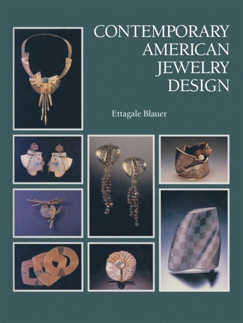 Ettagale Blauer - Contemporary American Jewelry Design, E-bok