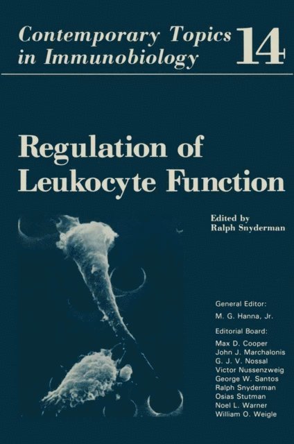 Ralph Snyderman - Regulation of Leukocyte Function, E-bok