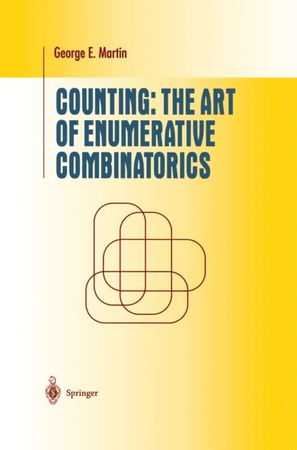 George E. Martin - Counting: The Art of Enumerative Combinatorics, E-bok. Tillgänglighet: Lägg i varukorg