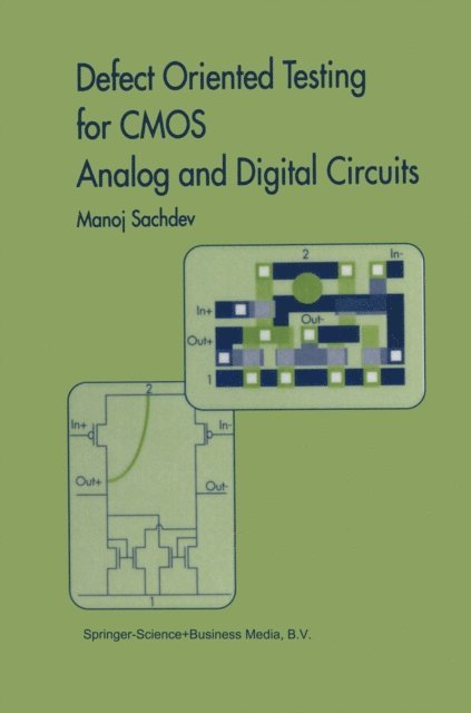 Manoj Sachdev - Defect Oriented Testing for CMOS Analog and Digital Circuits, E-bok