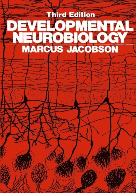 Marcus Jacobson - Developmental Neurobiology, E-bok