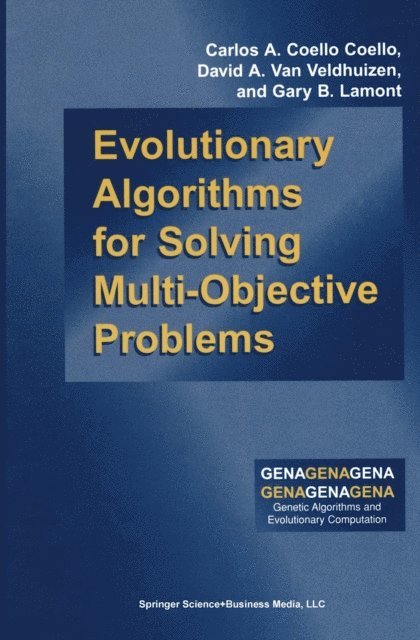 Gary B. Lamont, David A. Van Veldhuizen, Carlos Coello Coello - Evolutionary Algorithms for Solving Multi-Objective Problems, E-bok