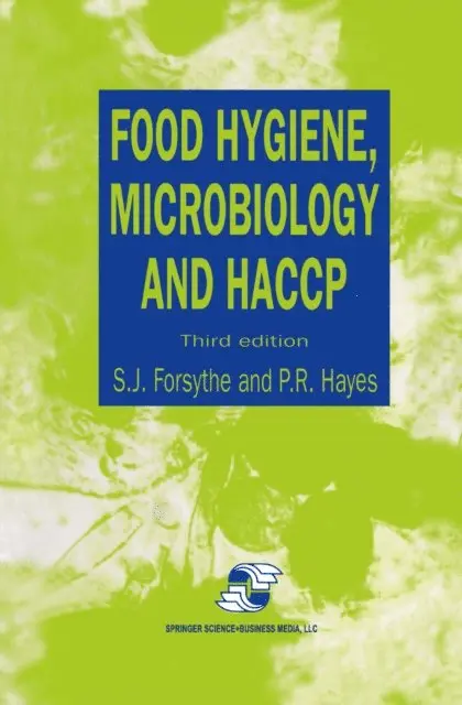 S.J. Forsythe, P.R. Hayes - Food Hygiene, Microbiology and HACCP, E-bok. Tillgänglighet: Lägg i varukorg