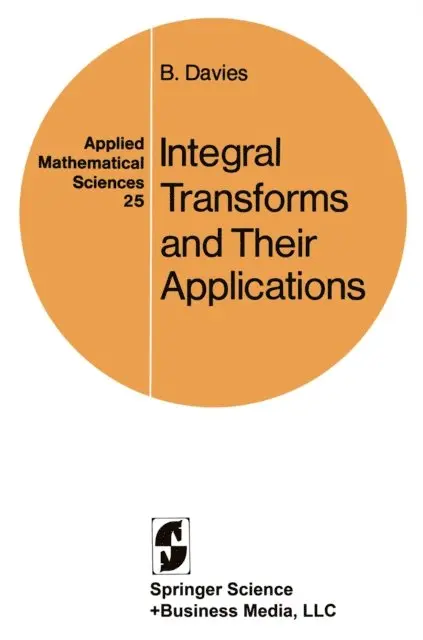 B. Davies - Integral Transforms and Their Applications, E-bok. Tillgänglighet: Lägg i varukorg