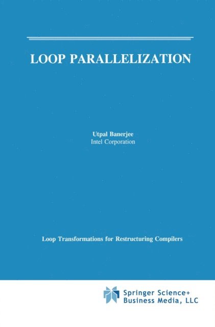 Utpal Banerjee - Loop Parallelization, E-bok