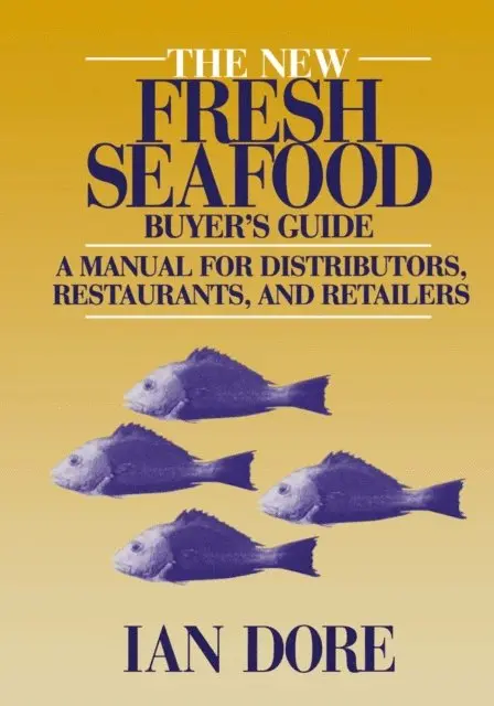 Ian Dore - New Fresh Seafood Buyer's Guide, E-bok. Tillgänglighet: Lägg i varukorg