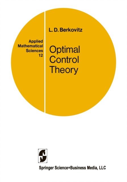 L.D. Berkovitz - Optimal Control Theory, E-bok