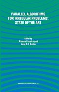 Parallel Algorithms for Irregular Problems: State of the Art