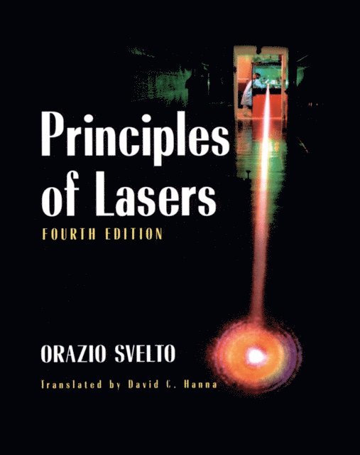 Orazio Svelto - Principles of Lasers, E-bok