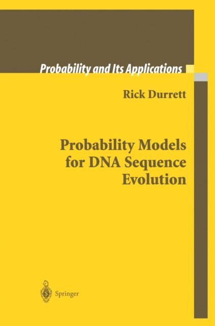 Rick Durrett - Probability Models for DNA Sequence Evolution, E-bok