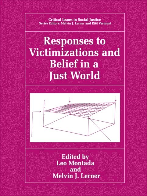 Melvin J. Lerner, Leo Montada - Responses to Victimizations and Belief in a Just World, E-bok