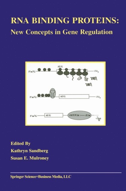 Susan E. Mulroney, Kathryn Sandberg - RNA Binding Proteins, E-bok
