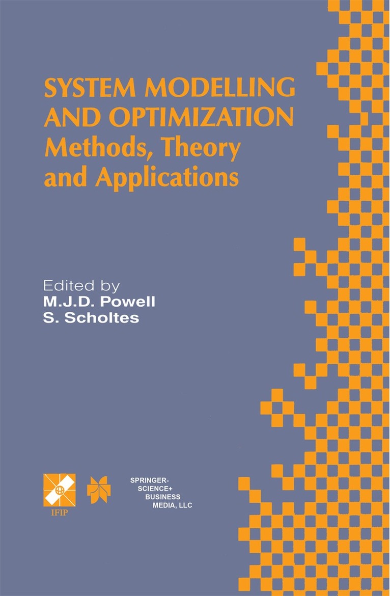 M.J.D. Powell, S. Scholtes - System Modelling and Optimization, Häftad. Tillgänglighet: Lägg i varukorg