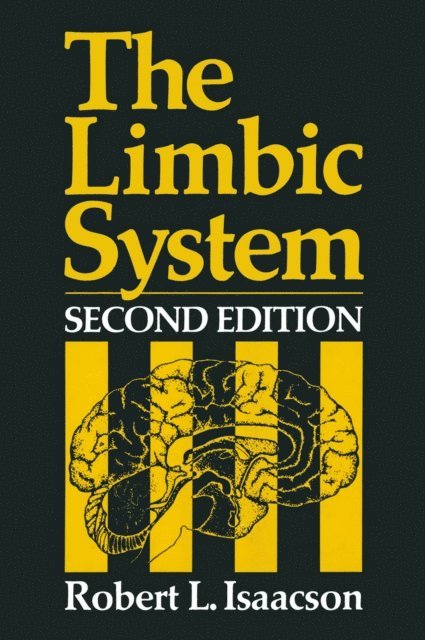 Robert Isaacson - Limbic System, E-bok