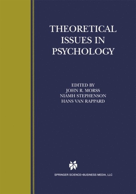 Hans van Rappard, Niamh Stephenson, John R. Morss - Theoretical Issues in Psychology, E-bok