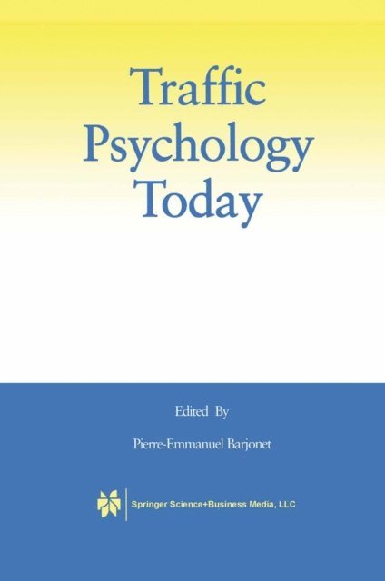 Pierre-Emmanuel Barjonet - Traffic Psychology Today, E-bok. Tillgänglighet: Lägg i varukorg