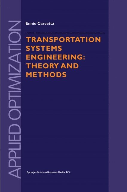 Ennio Cascetta - Transportation Systems Engineering, E-bok