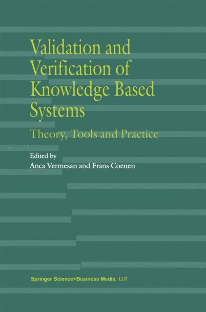 Frans Coenen, Anca Vermesan - Validation and Verification of Knowledge Based Systems, E-bok