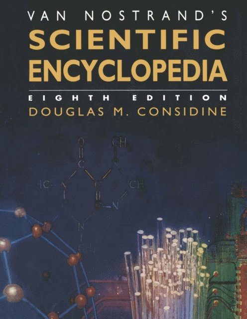 Glenn D. Considine, Douglas M. Considine - Van Nostrand's Scientific Encyclopedia, E-bok