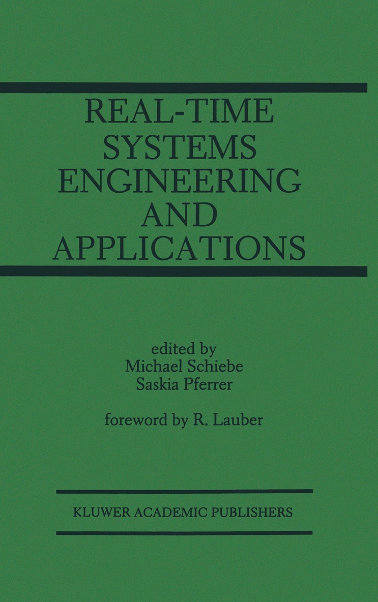 Michael Schiebe, Saskia Pferrer - Real-Time Systems Engineering and Applications, Häftad. Tillgänglighet: Lägg i varukorg